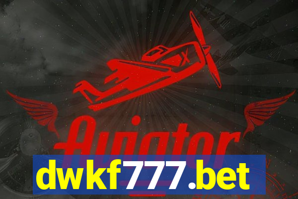 dwkf777.bet