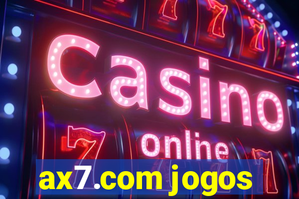 ax7.com jogos