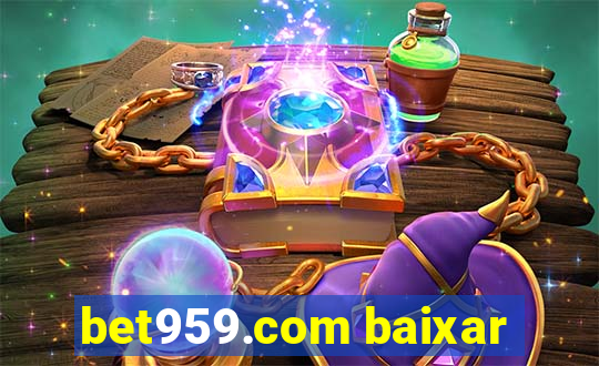 bet959.com baixar