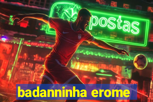 badanninha erome