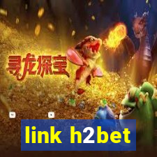 link h2bet