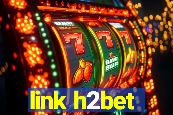 link h2bet