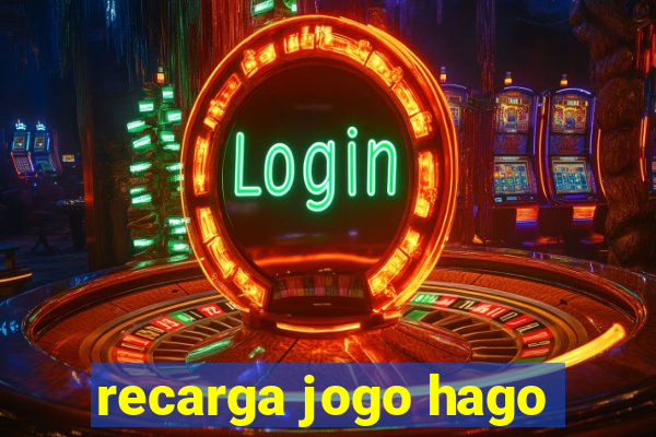 recarga jogo hago