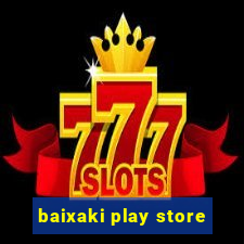 baixaki play store