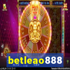 betleao888