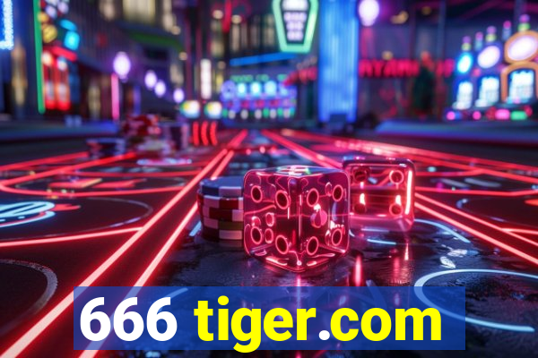 666 tiger.com