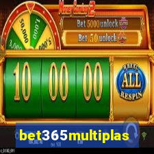 bet365multiplas