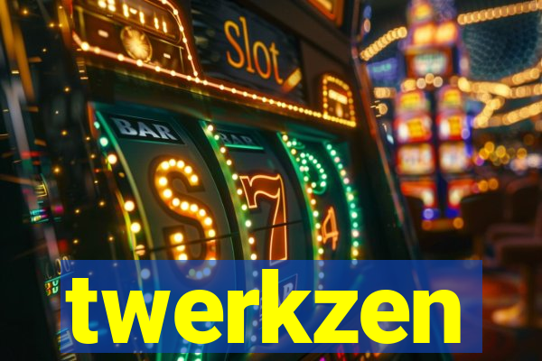 twerkzen