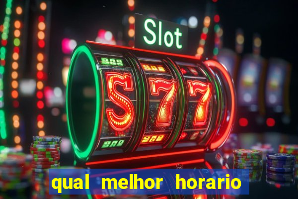 qual melhor horario para jogar pixbet