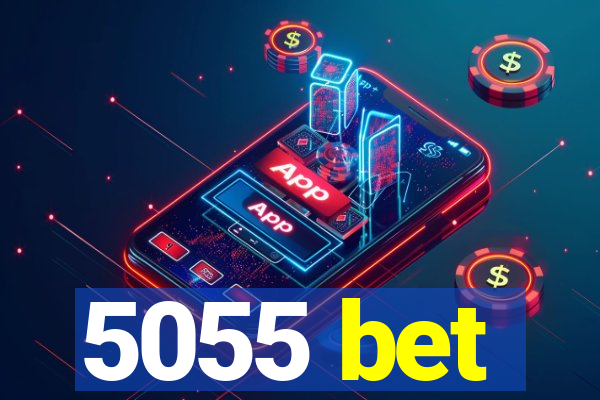 5055 bet