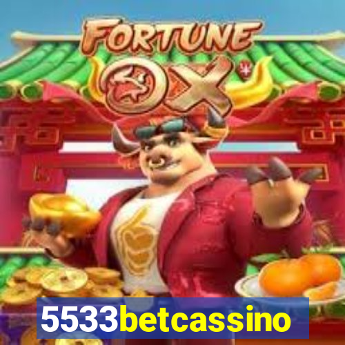 5533betcassino