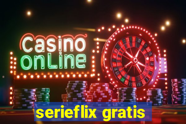 serieflix gratis