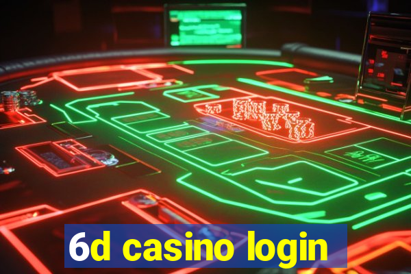 6d casino login