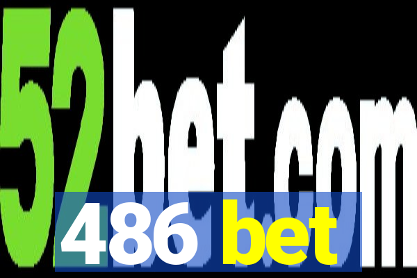 486 bet