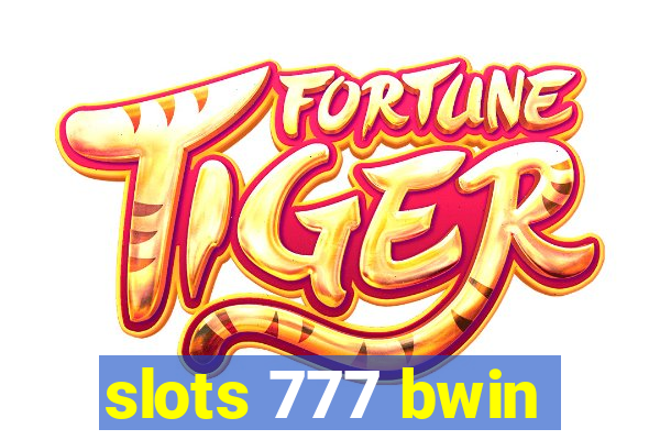 slots 777 bwin