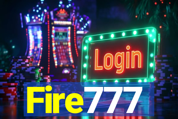 Fire777