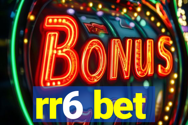 rr6 bet