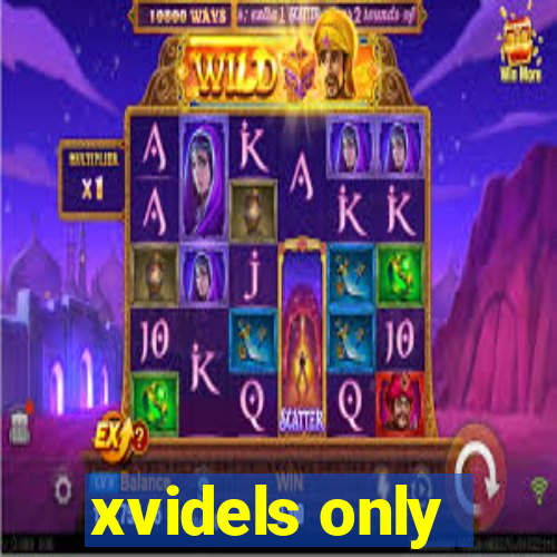 xvidels only