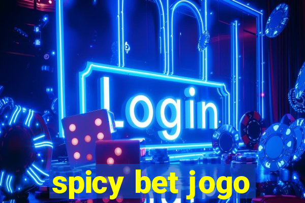 spicy bet jogo