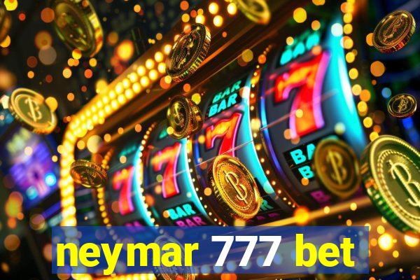 neymar 777 bet