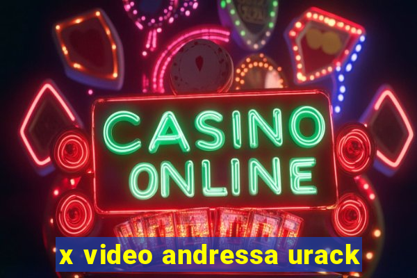 x video andressa urack