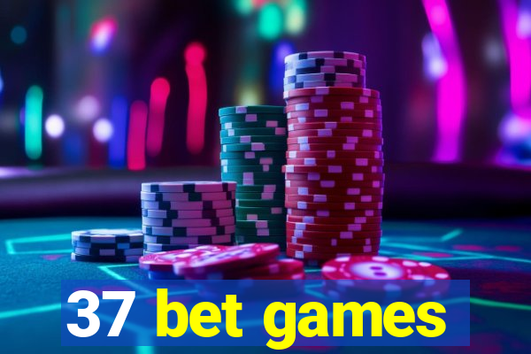 37 bet games