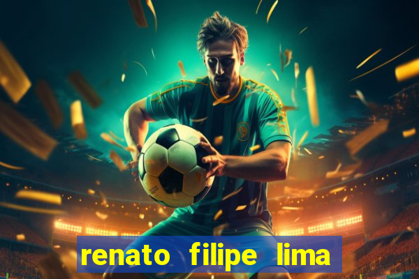 renato filipe lima dos santos