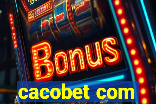 cacobet com