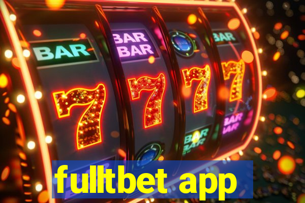 fulltbet app