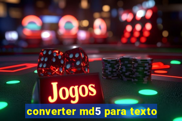 converter md5 para texto