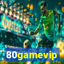 80gamevip