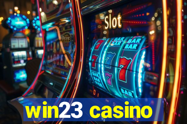 win23 casino