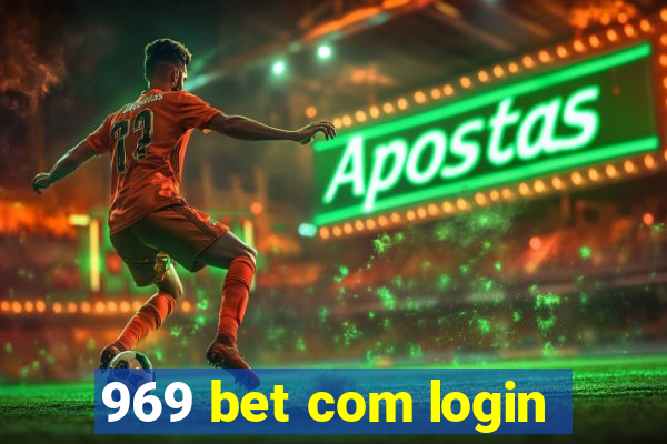 969 bet com login