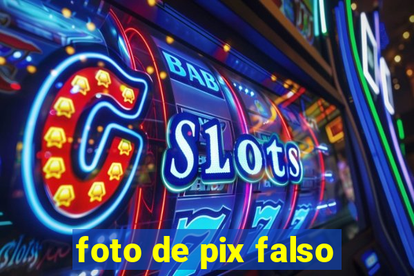 foto de pix falso