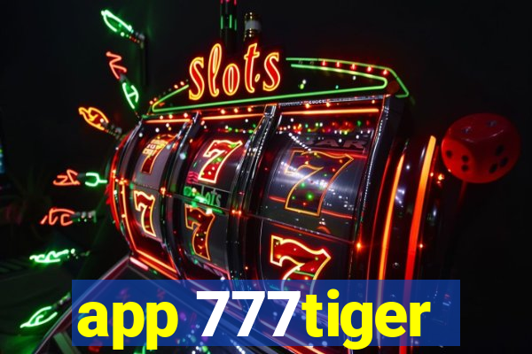 app 777tiger