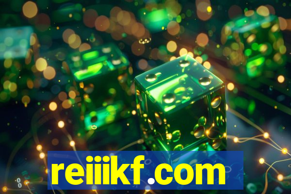 reiiikf.com