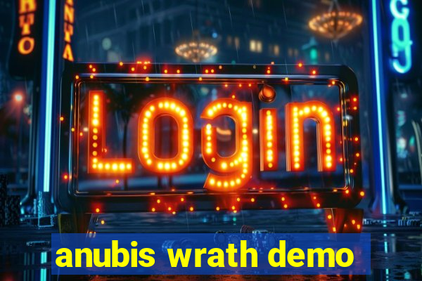 anubis wrath demo