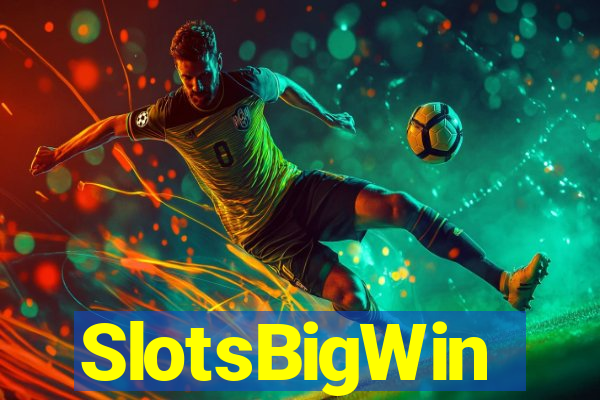 SlotsBigWin