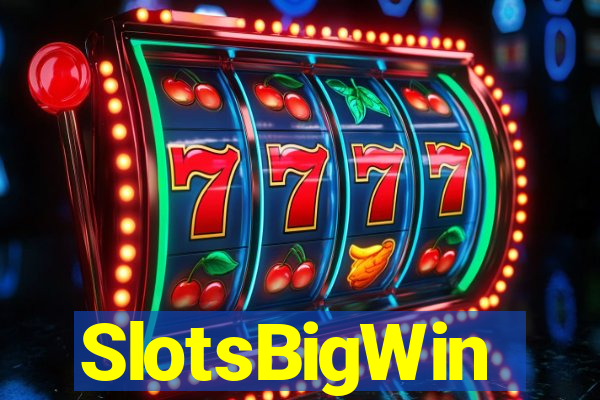 SlotsBigWin