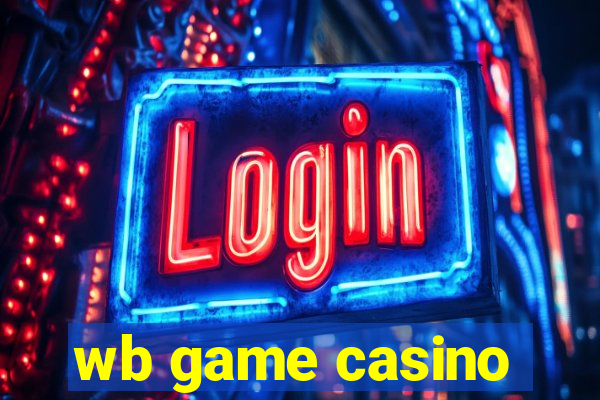 wb game casino