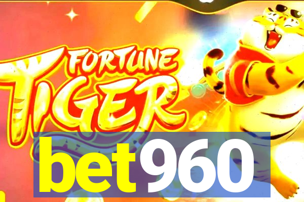 bet960