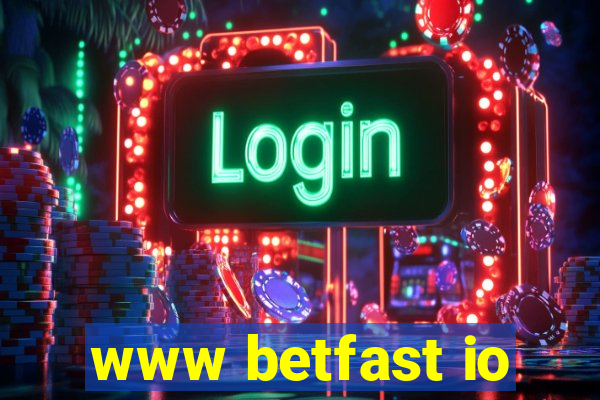 www betfast io