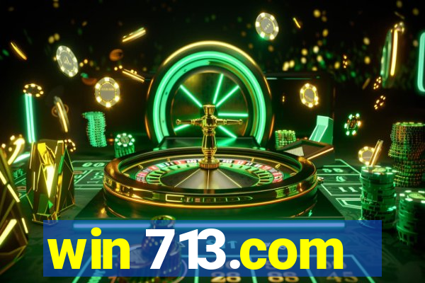 win 713.com