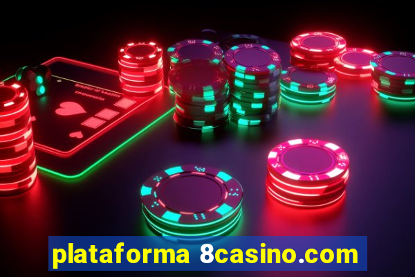 plataforma 8casino.com