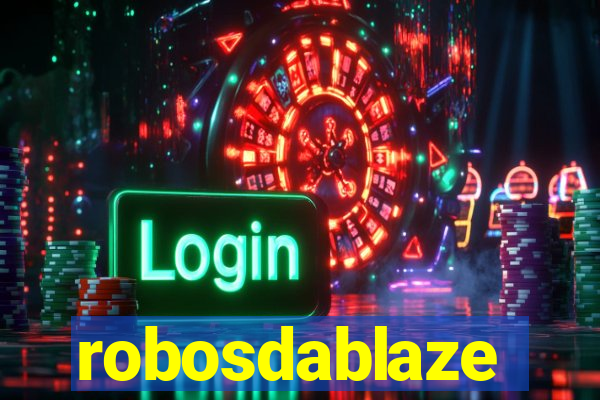 robosdablaze