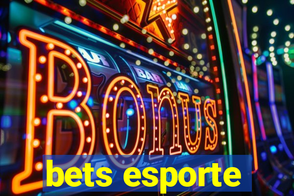 bets esporte