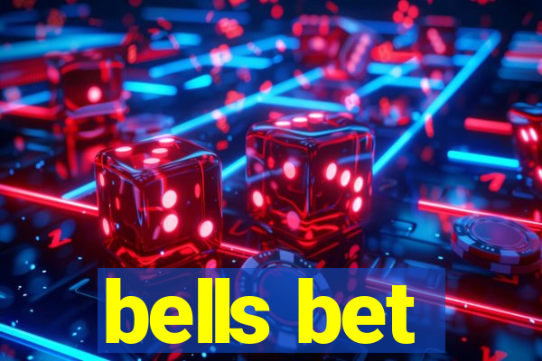 bells bet