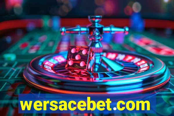 wersacebet.com