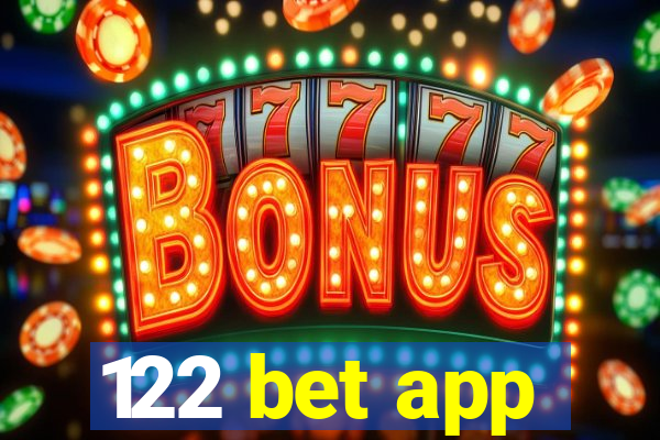 122 bet app