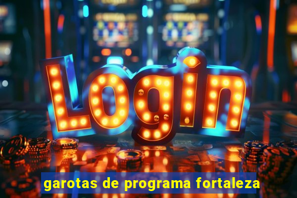 garotas de programa fortaleza